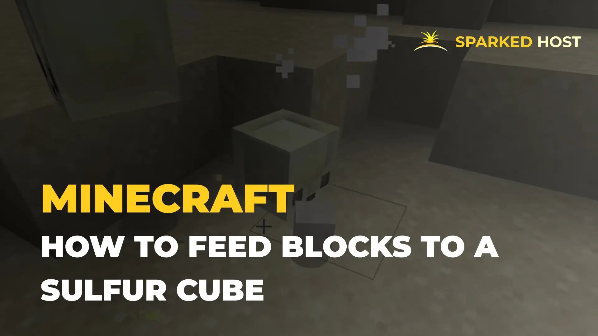How to Feed Blocks to a Sulfur Cube in Minecraft