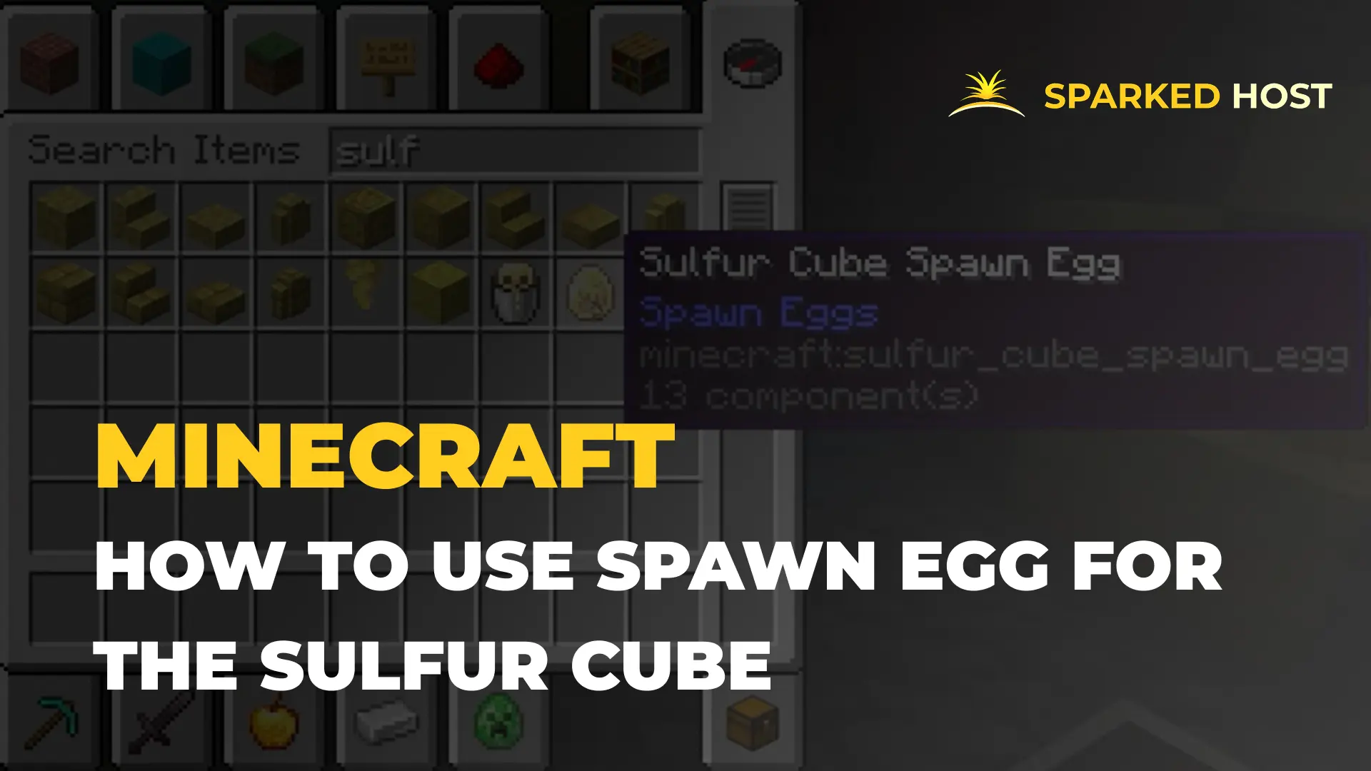 How to Use Sulfur Cube Spawn Eggs in Minecraft